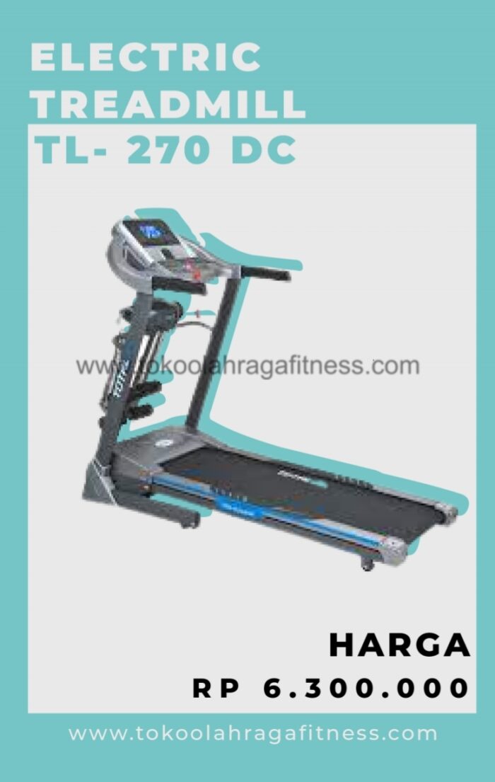 Treadmill Listrik TL - 270 DC